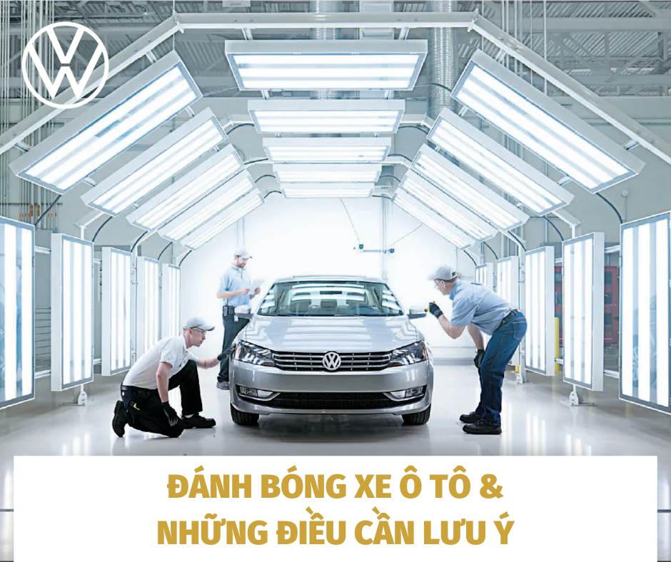 Đánh Bóng Xe Ô Tô Và Những Điều Cần Lưu Ý 1 Đánh Bóng Xe Ô Tô Và Những Điều Cần Lưu Ý