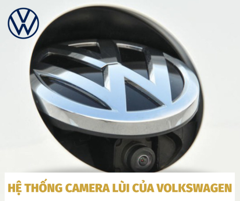 Hệ Thống Camera Lùi Của Volkswagen 21 Hệ Thống Camera Lùi Của Volkswagen